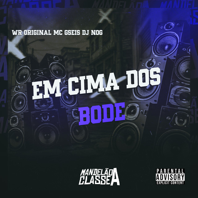 Em Cima dos Bode