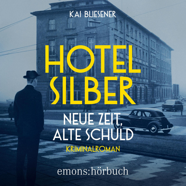 Hotel Silber – neue Zeit, alte Schuld (Kriminalroman) cover art