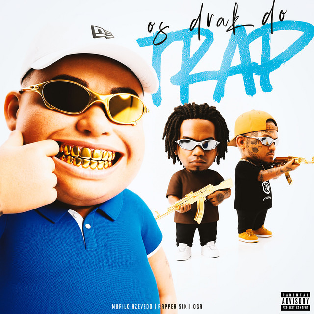 Os Drak do Trap