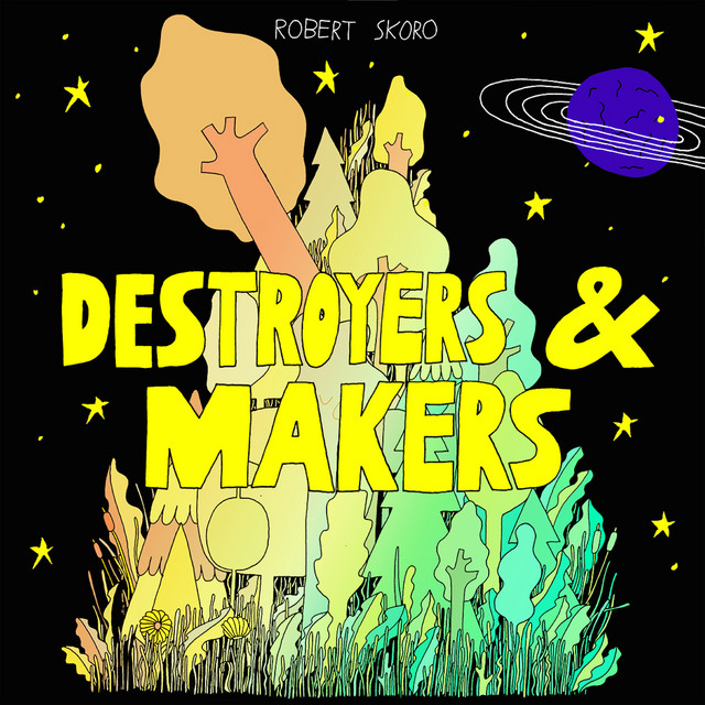 Destroyers & Makers cover art