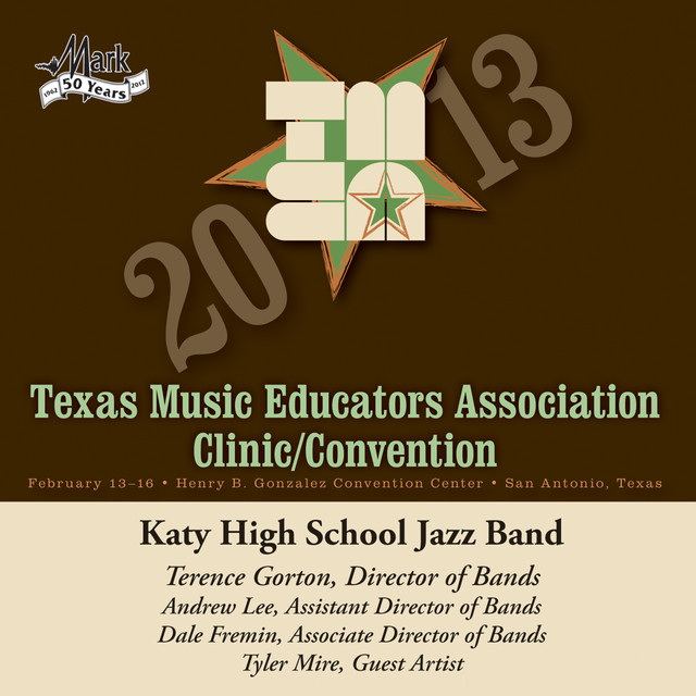 2013 Texas Music Educators Association (TMEA): Katy High School Jazz Band cover art