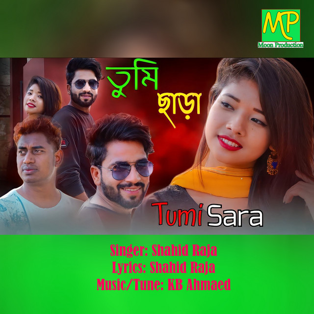 Tumi Sara - Single by Shahid Raja | Spotify