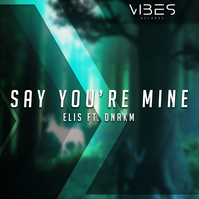 Say You're Mine