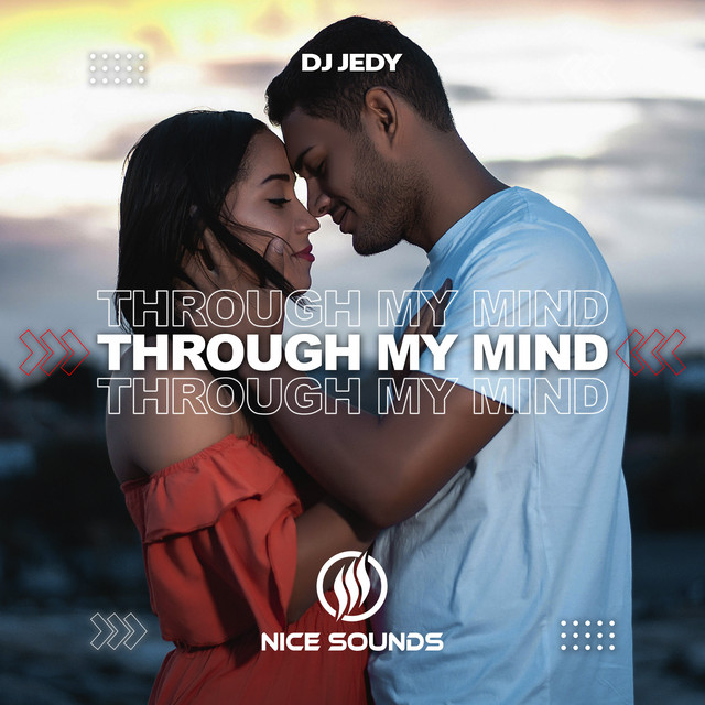 Обкладинка: Through My Mind — DJ JEDY