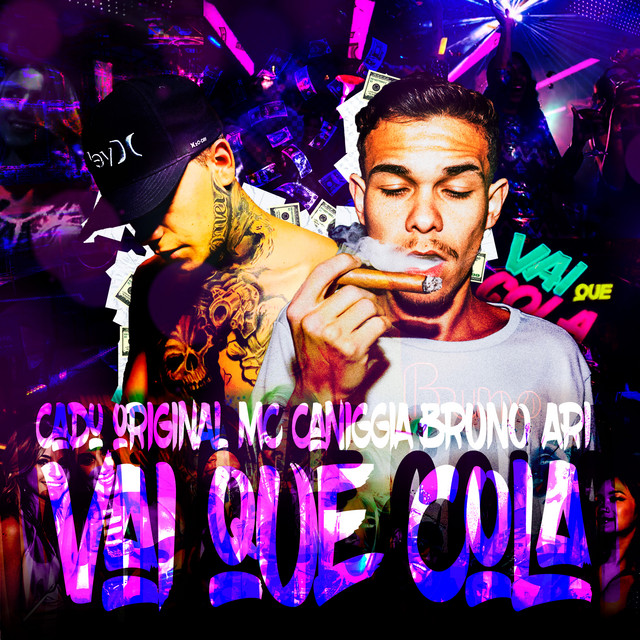 Vai Que Cola