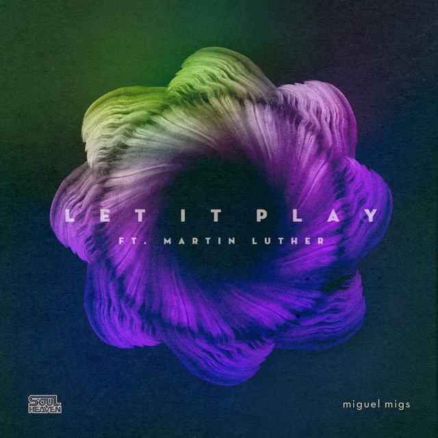 Let It Play (feat. Martin Luther) - Migs Salted Vocal Edit