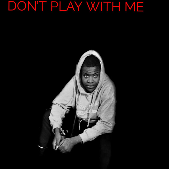Don’t Play With Me cover art