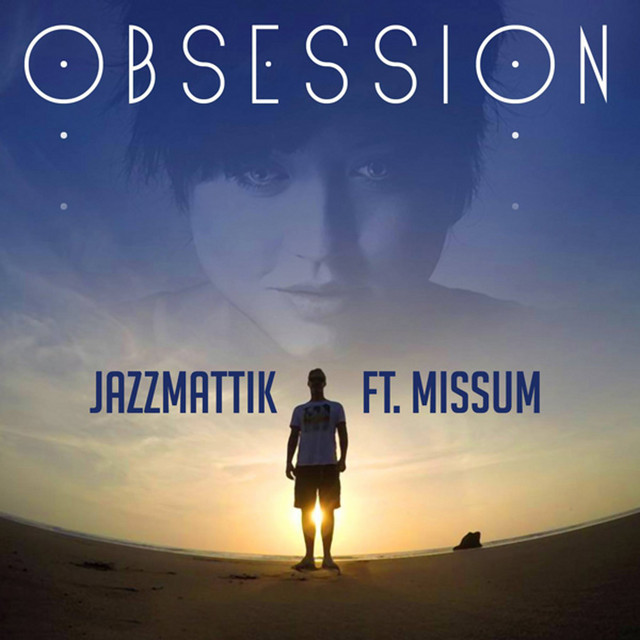 Obsession (feat. Missum) - Oscar P and King P Soul Mix cover art