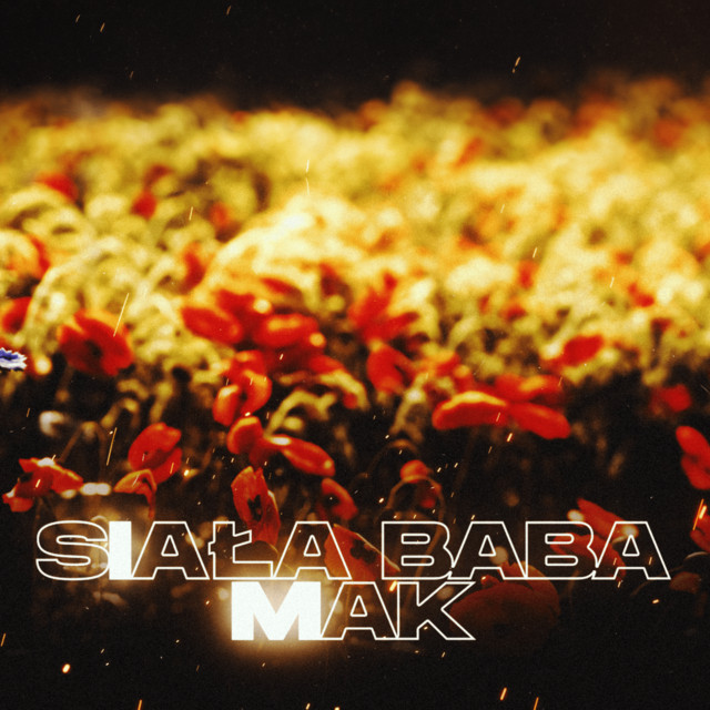Siała baba mak