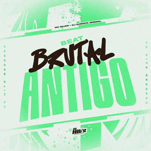 Beat Brutal Antigo