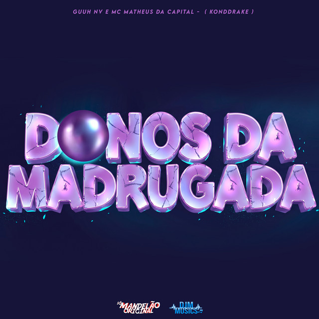 Donos da Madrugada