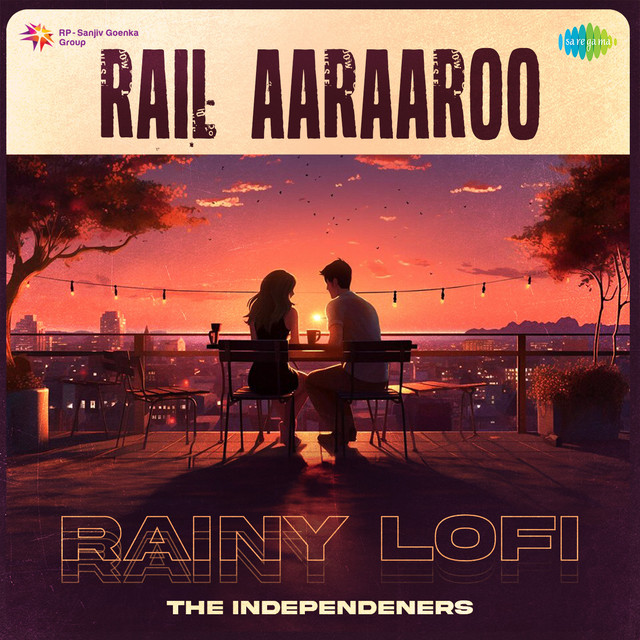 Rail Aaraaroo - Rainy Lofi by Pradeep Kumar