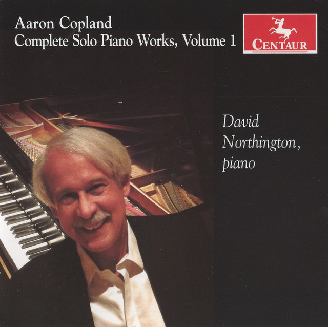 Copland: Complete Solo Piano Works, Vol. 1 - Album by Aaron