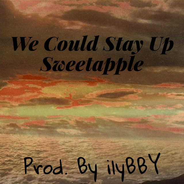 We Could Stay Up