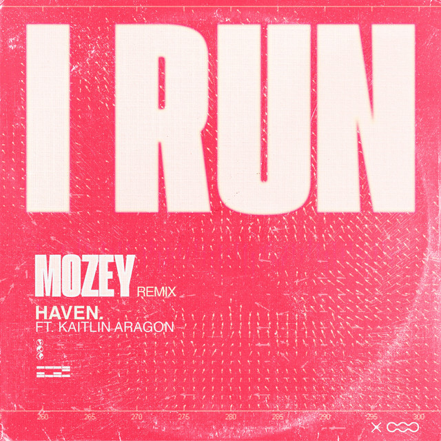 I RUN - Mozey Remix