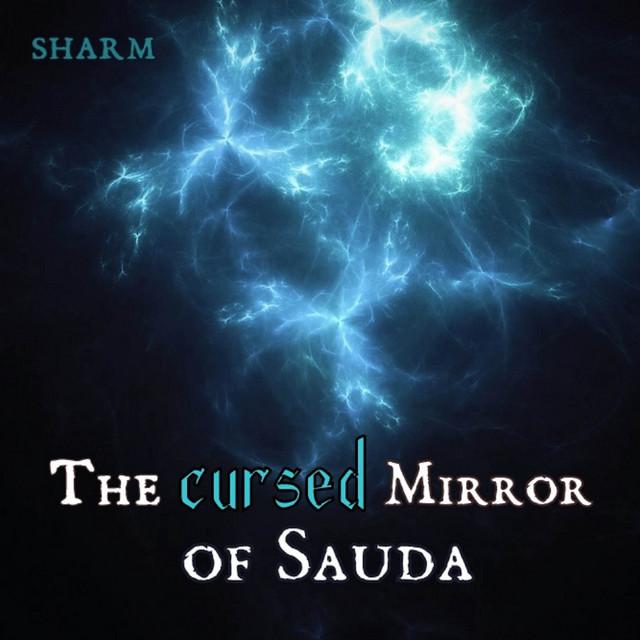 The Cursed Mirror of Sauda cover