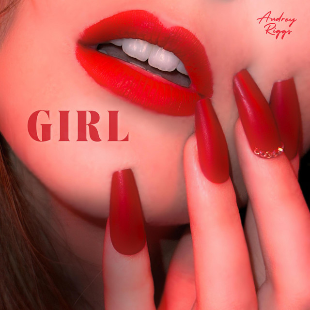 GIRL - Single by Audrey Riggs | Spotify