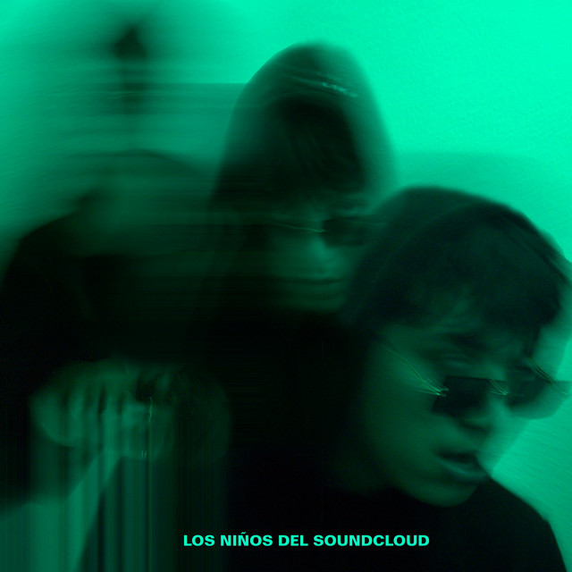 LOS NIÑOS DEL SOUNDCLOUD cover art