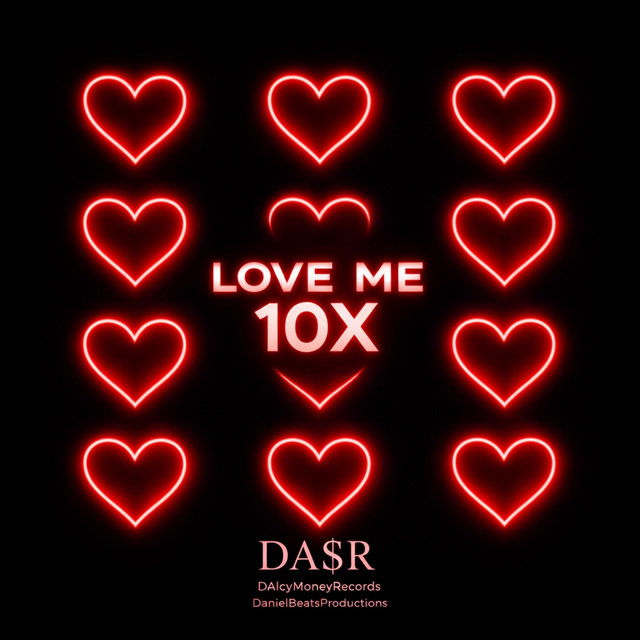 Daniel Alcy - Love Me 10X