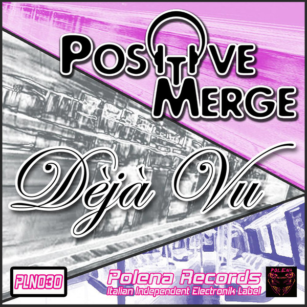 Обкладинка Positive Merge — Deja Vu