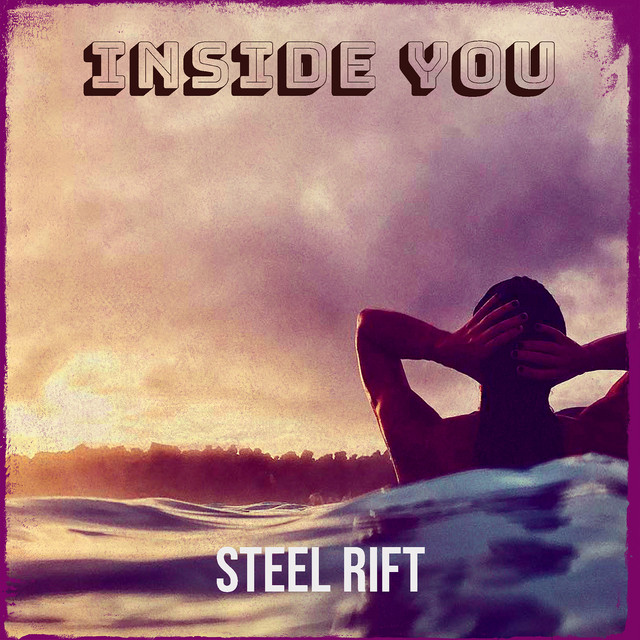 Обкладинка: Inside You — Steel Rift