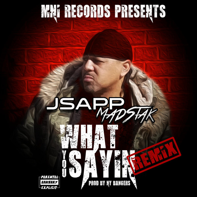 What You Sayin' - NY Bangers Remix