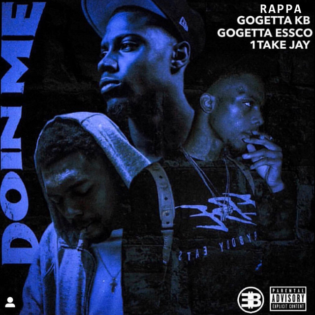GoGetta.Kb - Doin' Me (feat. GoGetta Essco & 1TakeJay)