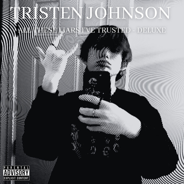 All These Liars I've Trusted (Deluxe) cover art