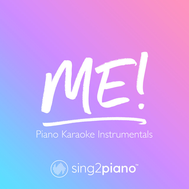ME! (Shortened & Lower Key) [Originally Performed by Taylor Swift & Brendon Urie] - Piano Karaoke Version