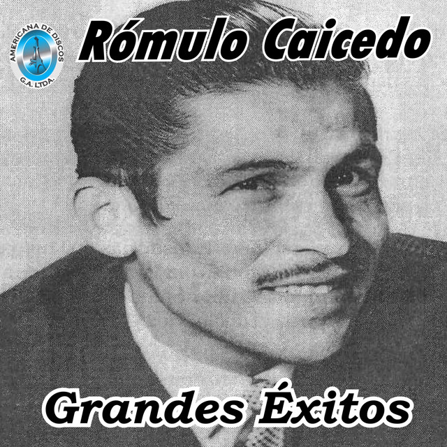 Grandes Éxitos - Compilation by Romulo Caicedo | Spotify