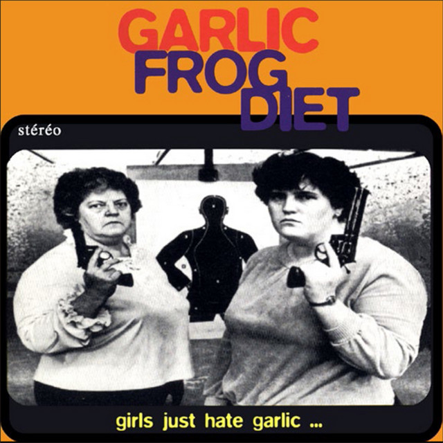 Girls Just Hate Garlic cover