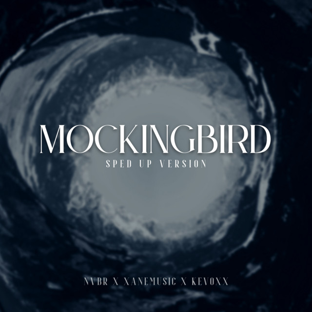 Mockingbird (Sped Up Version) [Remix] cover art