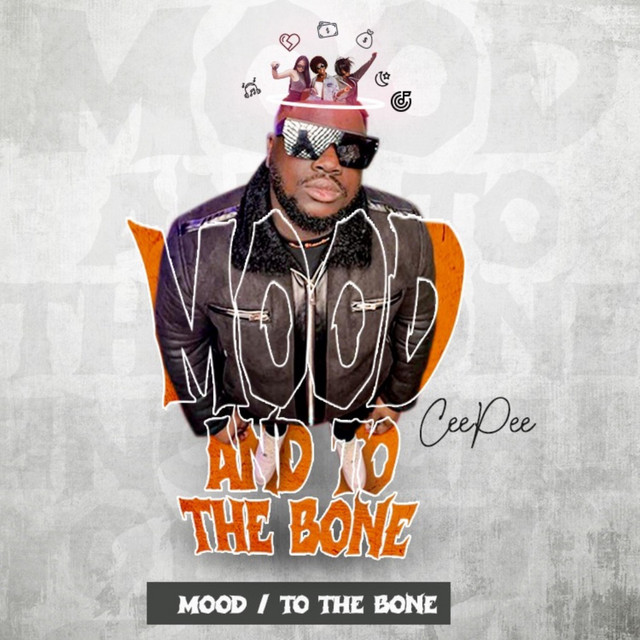 MOOD / TO THE BONE - Single by CEEPEE | Spotify