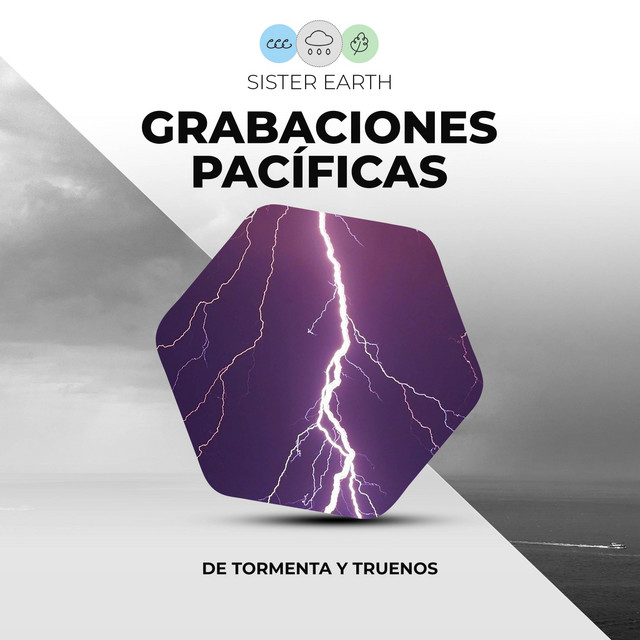 Grabaciones Pacíficas de Tormenta y Truenos - Album by Sonidos De ...