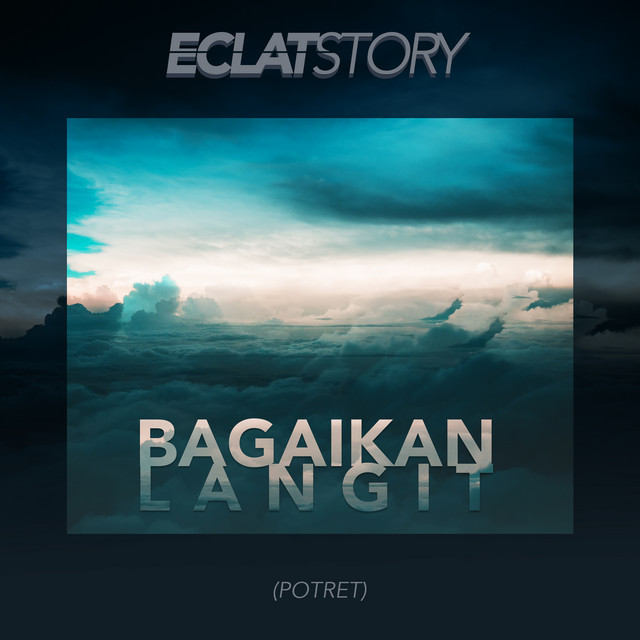 Bagaikan Langit by Eclat Story