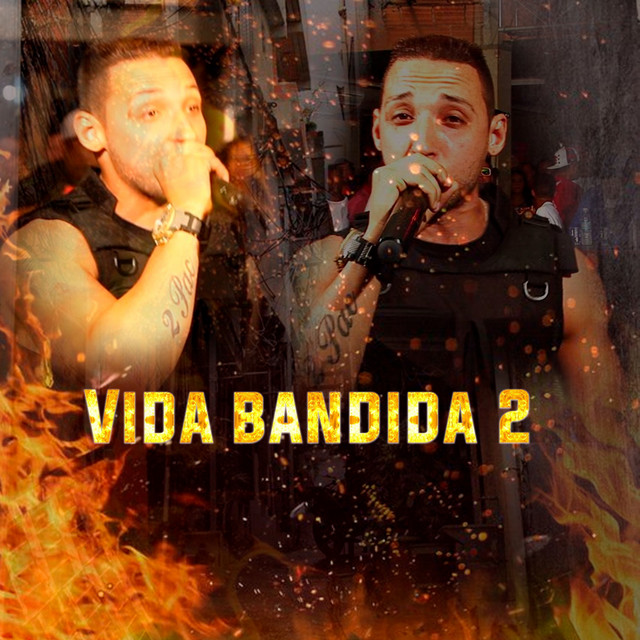 Vida Bandida 2