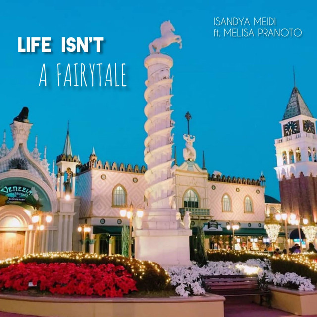 Life Isn't a Fairytale