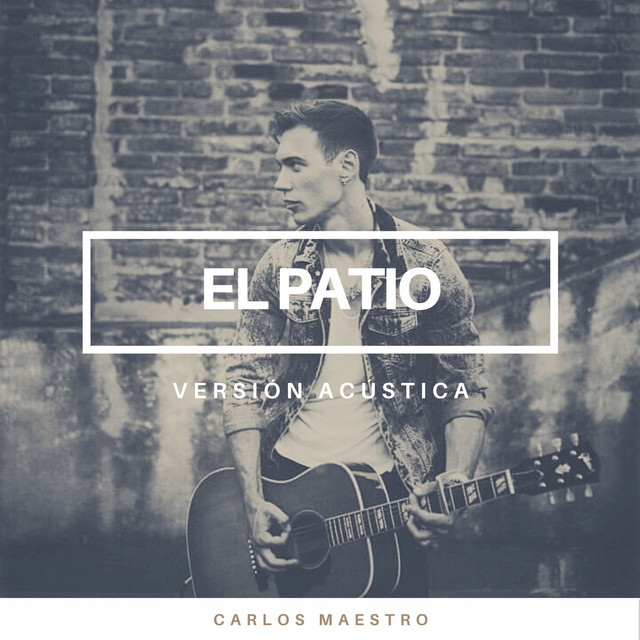 El Patio - Versión Acústica