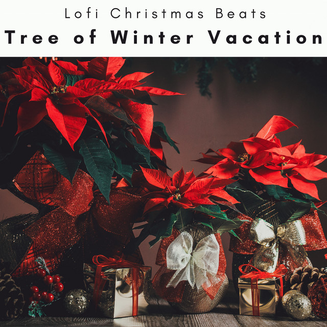 4 Peace: Tree of Winter Vacation - Album by Lofi Christmas Beats | Spotify