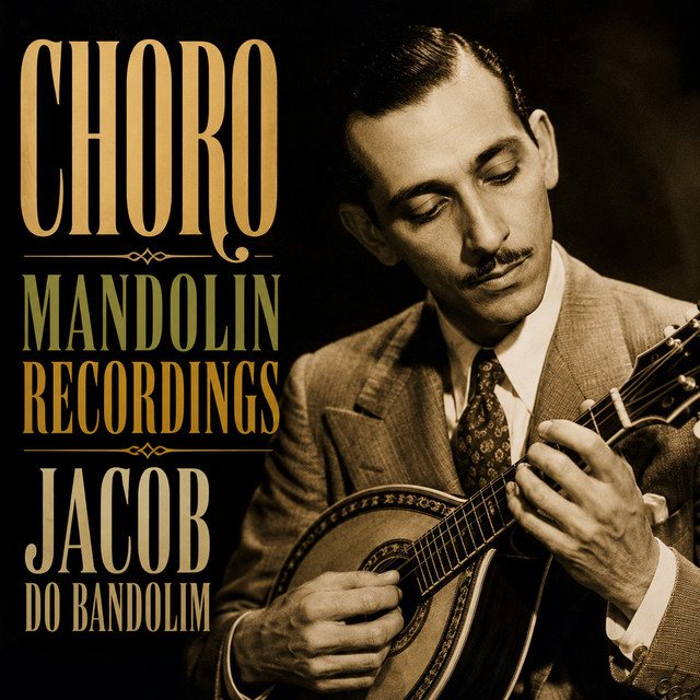Choro - Mandolin Recordings cover art