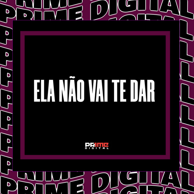 ELA NÃO VAI TE DAR album image