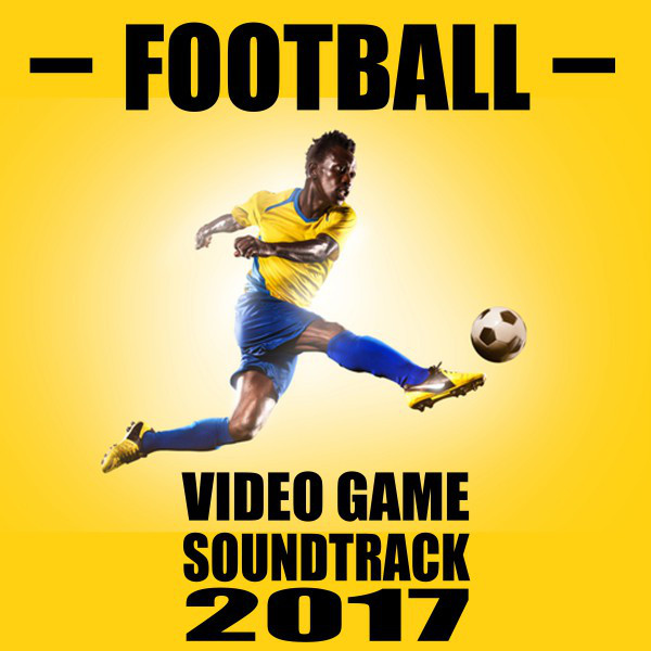 Football Video Game Soundtrack 2017 cover art