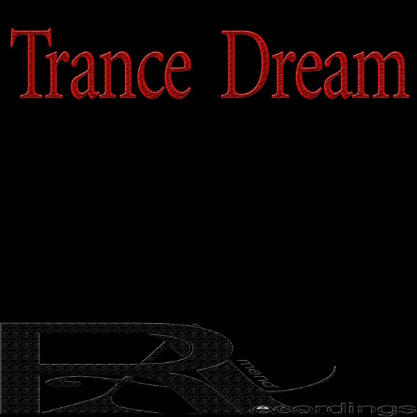 Trance Dream ‑「コンピレーション」by ヴァリアス・アーティスト