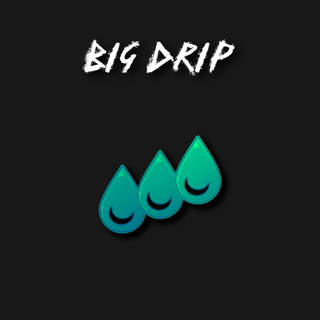 Big Drip (Instrumentals) cover art
