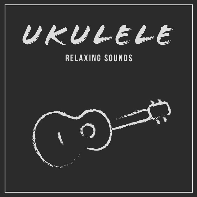 Ukulele Relaxing Sounds cover art