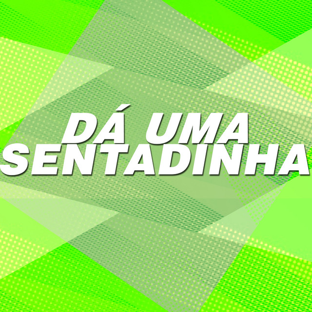 Dá uma Sentadinha