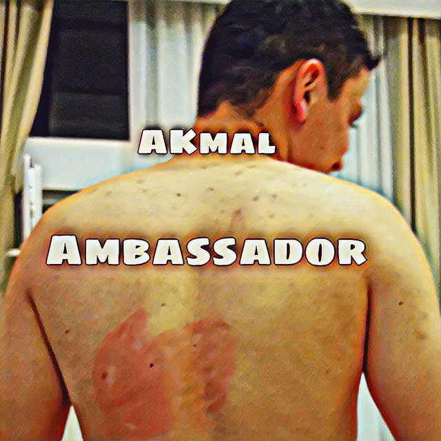 Ambassador - Single by Akmal | Spotify