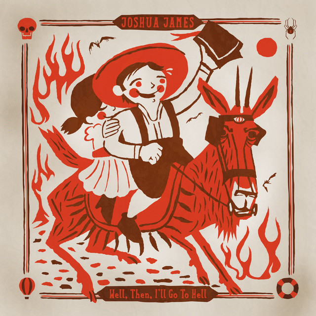 Well, Then, I'll Go to Hell cover art