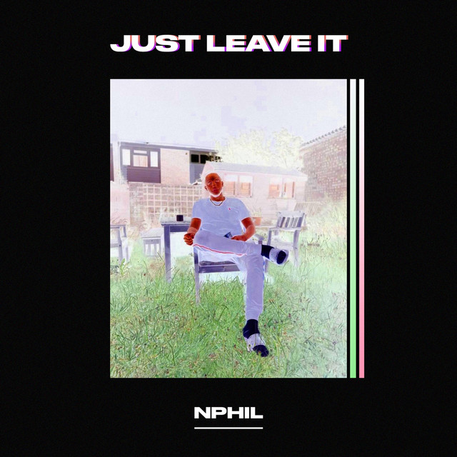 Just Leave It