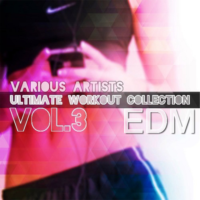 Ultimate Workout EDM Collection, Vol.3 cover art